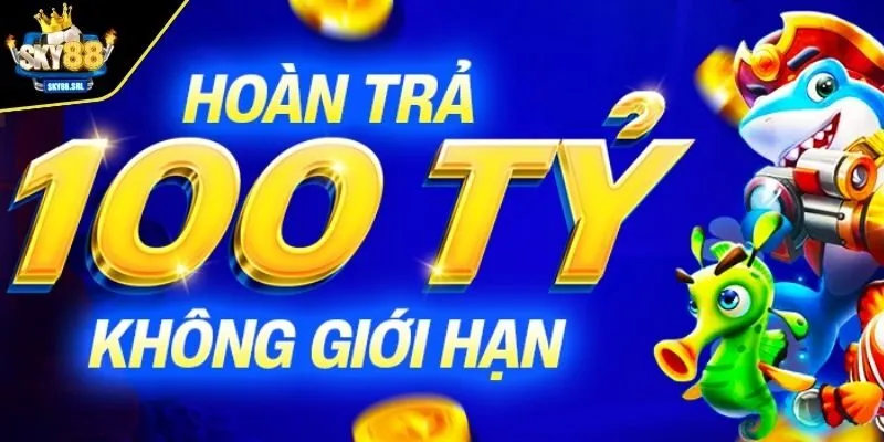 Khuyến mãi SKY88 hoàn trả không giới hạn